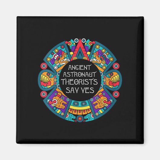 Aimant Des Théoristes D'Astronautes Anciens Disent Oui al (Devant)