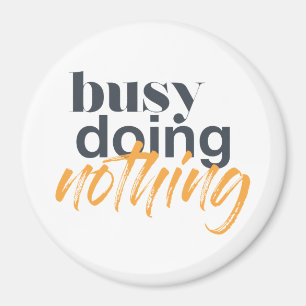 Aimant Design urbain, moderne et tendance de Busy Doy Not