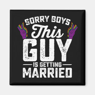 Aimant Désolé Garçons Ce Gars Se Marie Gay