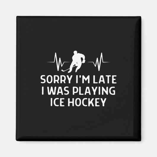 Aimant Désolé, je n#39 ; m En retard Je jouais à l'équipe (Devant)