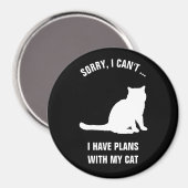 Aimant Désolé, je ne peux pas ... J'ai des plans avec mon (Recto/Verso)