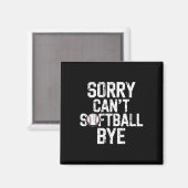 Aimant Désolé, les filles du softball ne peuvent pas dire (Recto/Verso)