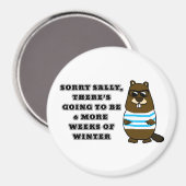 Aimant Désolé Sally, 6 semaines supplémentaires d'hiver (Recto/Verso)