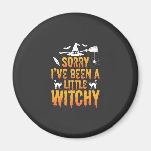 Aimant Désolée, j'ai été un peu sorcière Halloween