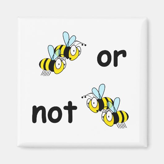 Aimant Deux abeilles ou pas deux abeilles (Devant)