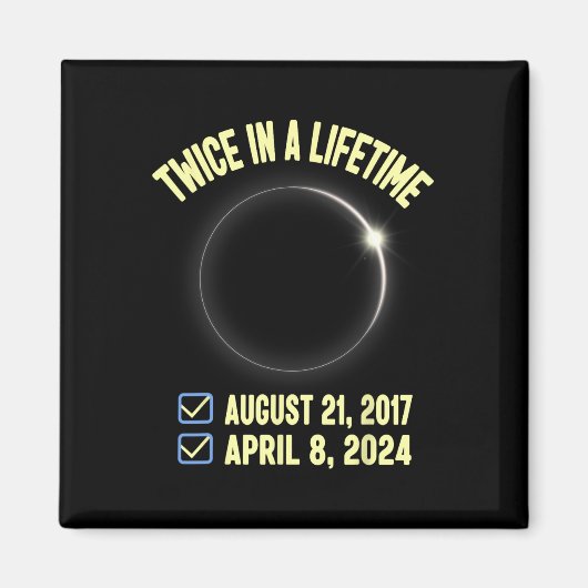 Aimant Deux Fois Dans Une Éclipse Solaire À Vie 2024 Tota (Devant)