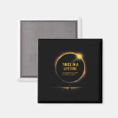 Aimant Deux Fois Dans Une Vie Total Éclipse Solaire Print (Recto/Verso)