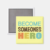 Aimant Devenez un héros de Someones (Recto/Verso)