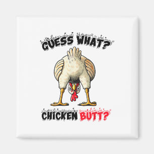 Aimant Devinez Ce Beurre De Poulet Stuff Blague Butt Hu