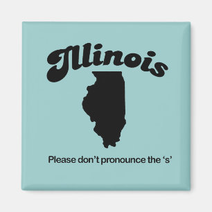 Aimant Devise de l'Illinois - svp ne prononcez pas le S