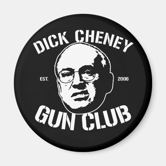 Aimant Dick Cheney Gun Club (Devant)