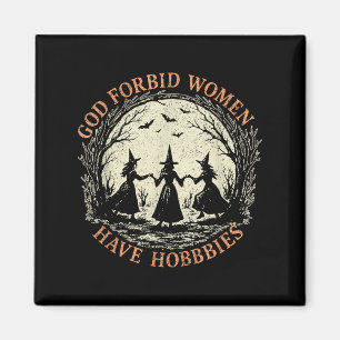 Aimant Dieu Interdit Les Femmes Ont Hobbies Feminist Witc