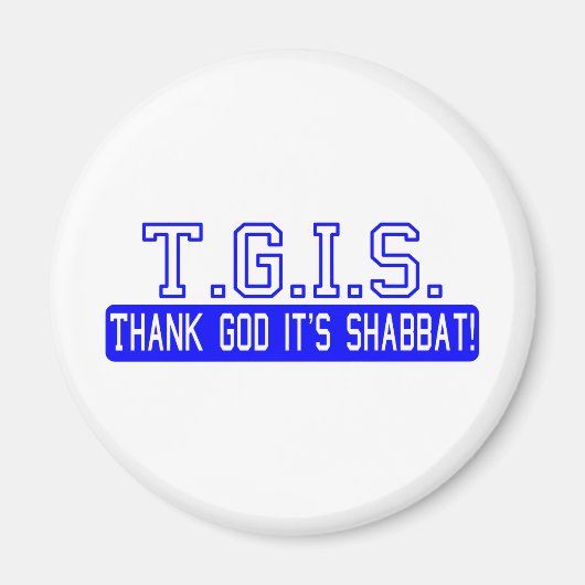 Aimant Dieu merci, c'est Shabbat ! (Devant)