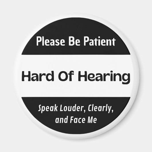 Aimant Difficile D'Entendre Noir Classique (Devant)