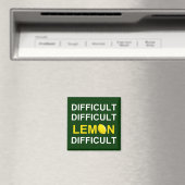 Aimant "Difficile, difficile, citron, difficile" (In Situ (Lave-vaisselle))