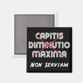 Aimant diminution de tête maxima non serviam (Recto/Verso)