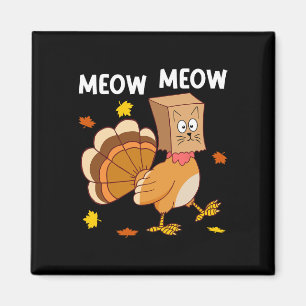 Aimant Dinde de Thanksgiving Chat Miaou Drôle Hommes Femm