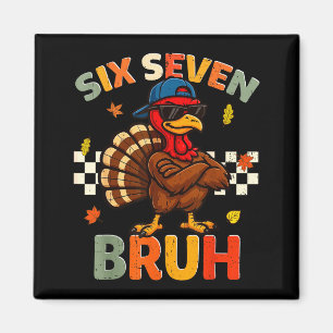 Aimant Dinde drôle 6 7 Bruh Chemises de Thanksgiving Garç