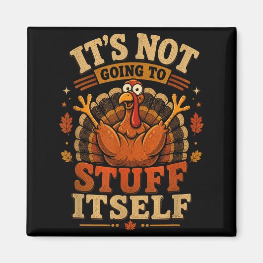 Aimant Dinde Ne Va Pas Remplir Les Femmes De Thanksgiving (Devant)