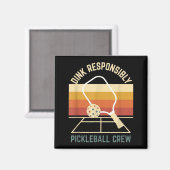 Aimant Dink de manière responsable rétro pickleball vinta (Recto/Verso)