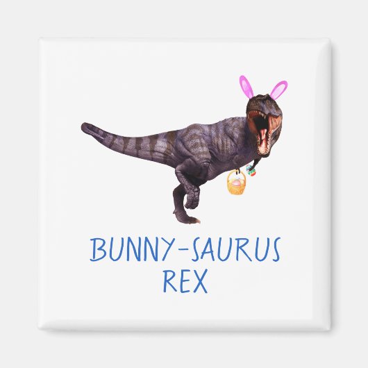 Aimant Dinosaur Easter Bunny T Rex Tyrannosaurus Funny T  (Devant)