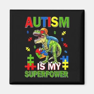 Aimant Dinosaure T-Rex Enfants Autisme Est Mon Superpouvo