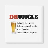 Aimant Dire Drôle - Druncle Funny Uncle (Devant)