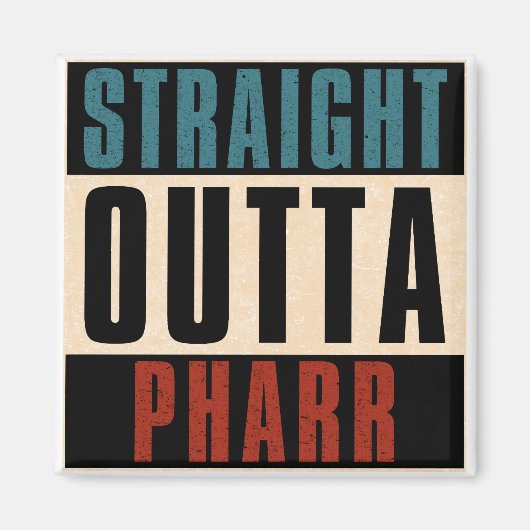 Aimant Direct Outta Pharr Texas TX (Devant)