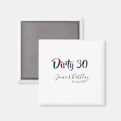 Aimant Dirty 30 joyeux anniversaire nom date rose gris ca (Recto/Verso)
