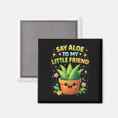 Aimant Dis Aloe à Mon Petit Copain (Recto/Verso)