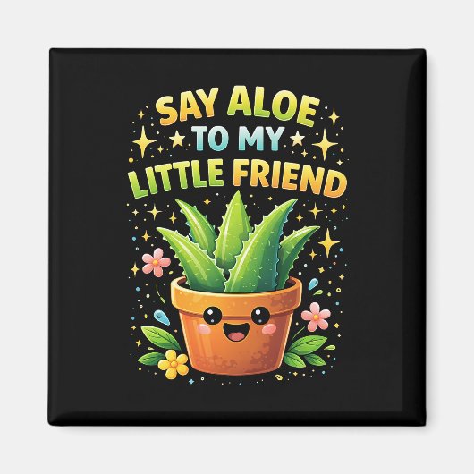 Aimant Dis Aloe à Mon Petit Copain (Devant)