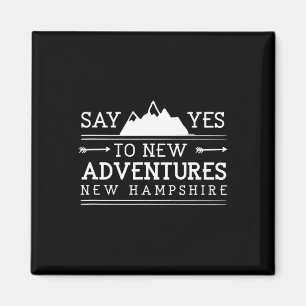 Aimant Dis Oui Aux Nouvelles Aventures Randonnée New Hamp