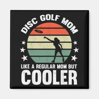 Aimant Disc Golf Mom Disc Golfing Mother Frisbee Golfer W