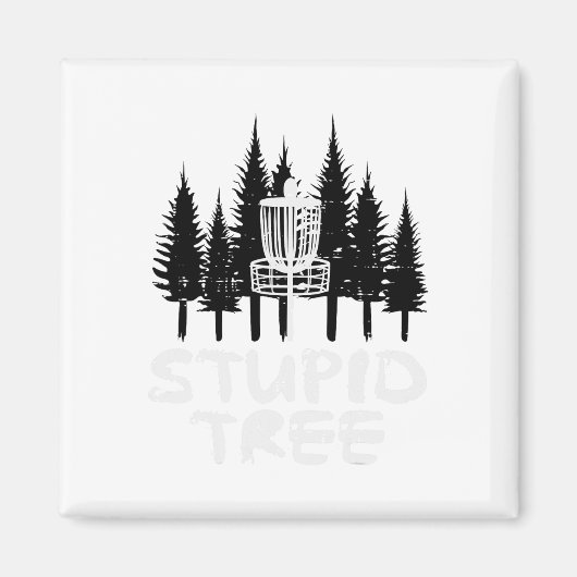 Aimant Disc Golf Stupid Tree Funny Frisbee Golfer Frolf M (Devant)