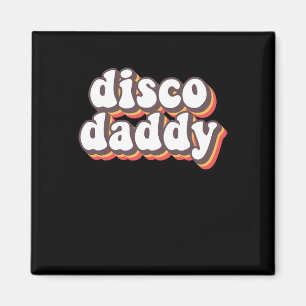 Aimant Disco Daddy Super Rétro Hippie les années 70 Disco