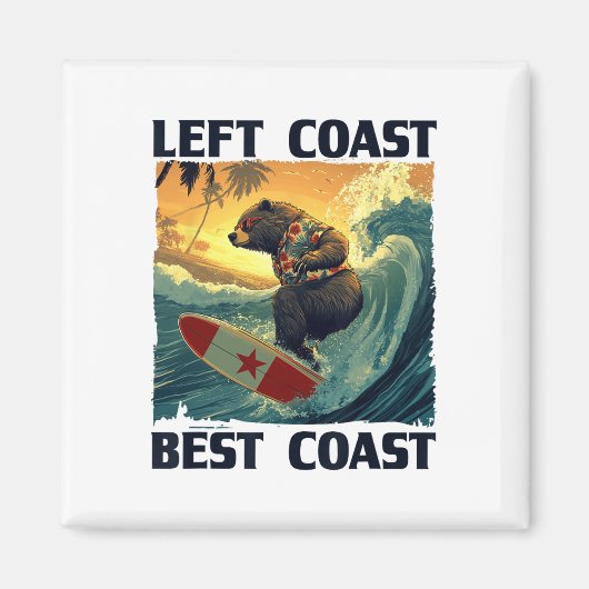 Aimant Discours Left Coast, Best Coast avec surf cool (Devant)