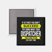 Aimant Dispatcher If At First You Don't Succeed Funny Gif (Recto/Verso)