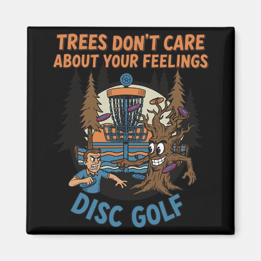 Aimant Disque de Disc Golf "Les Arbres Se Moquent de Tes (Devant)