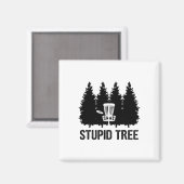 Aimant Disque de golf d'arbre stupide (Recto/Verso)