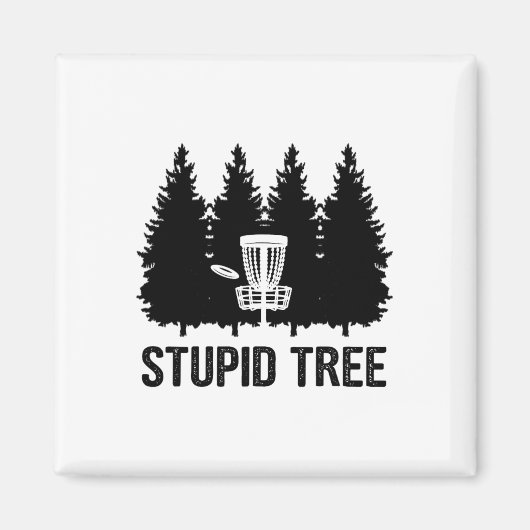 Aimant Disque de golf d'arbre stupide (Devant)