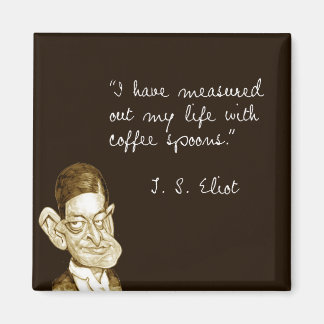 Aimant Dit De Café De T. S. Eliot