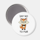Aimant Dites non à Fur - Triste Fox (Recto/Verso)