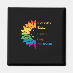 Aimant Diversité Paix Équité Amour Inclusion - Rainbow Su