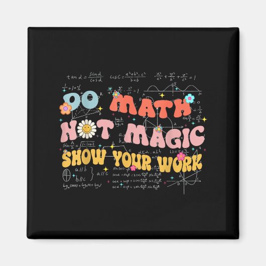 Aimant Do Math Not Magic Retro Math Teacher Gift Funny Qu (Devant)