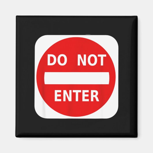 Aimant Do Not Enter Street Traffic Sign S (Devant)