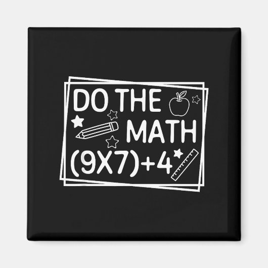 Aimant Do The Math 67 Meme Funny Six Seven Men Women Teac (Devant)
