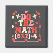Aimant Do The Math Equation Valentine's Day Math Teacher  (Devant)
