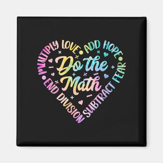 Aimant Do The Math Multiply Love Add Hope Math Teacher Ti (Devant)