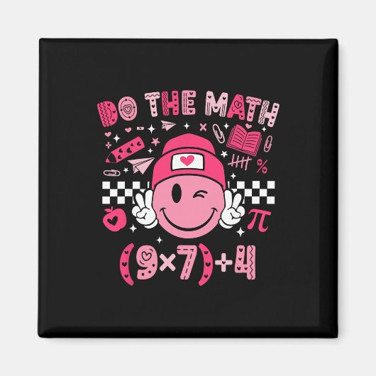 Aimant Do The Math Six Seven 76 Meme Valentine's Day Math (Devant)