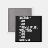 Aimant Do You Know The Muffin Man Dyktmm Funny Quote  (Recto/Verso)